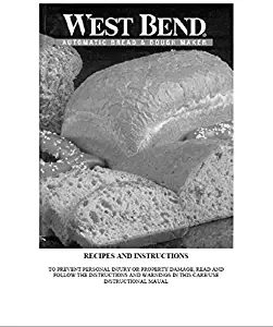 West Bend Bread Machine Maker Instruction Manual (Model: 41053r) Reprint [Plastic Comb]