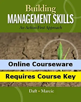 MindTap Management for Daft/Marcic's Building Management Skills: An Action-First Approach, 1st Edition