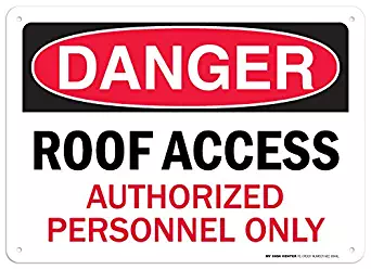 Danger Roof Access Authorized Personnel Only Sign - 10"x14" - .040 Rust Free Aluminum - Made in USA - UV Protected and Weatherproof - A82-694AL