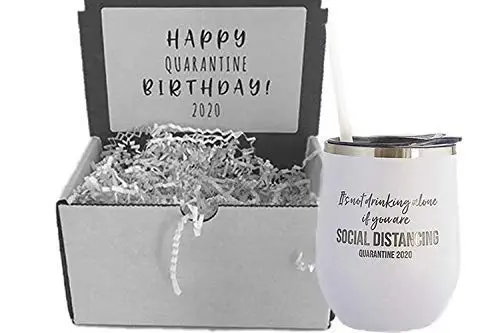 Best Funny Birthday Gift for Quarantined Wine Lover - It's Not Drinking Alone if you are Social Distancing engraved on 12 oz tumbler and an optional face mask