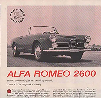 Magazine Print Article: 1962-1963 Alfa Romeo 2600 Spider, 6 Cylinder DOHC engine, Designer Giorgetto Giugiaro Bertone, Road Test Results, Specifications, Performance, from 1962 issue of Road & Track