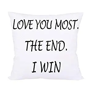 BLEUM CADE Love You Most The End I Win Decorative Throw Pillow Case Cushion Cover Pillowcase