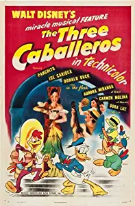 The Three Caballeros Movie Poster (27 x 40 Inches - 69cm x 102cm) (1944) Style C -(Aurora Miranda)(Carmen Molina)(Dora Luz)(Sterling Holloway)(Clarence Nash)(Joaquin GarayJosé Oliviera)