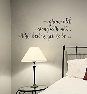 Wall Decor Plus More WDPM3879 Grow Old Along with Me Bedroom Wall Saying Vinyl Decal Stickers, 23x10-inch, Black, 23" x 10"